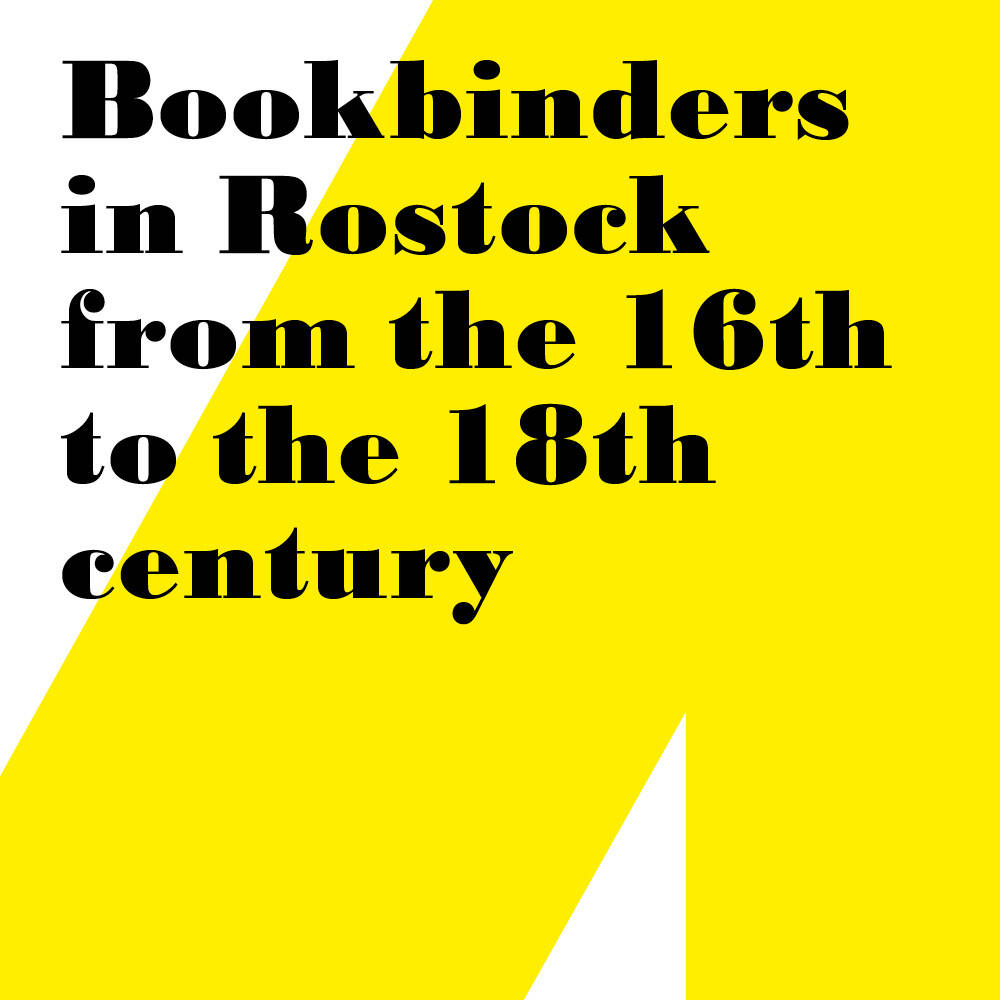 Buchbinder in Rostock im 16. bis 18. Jahrhundert