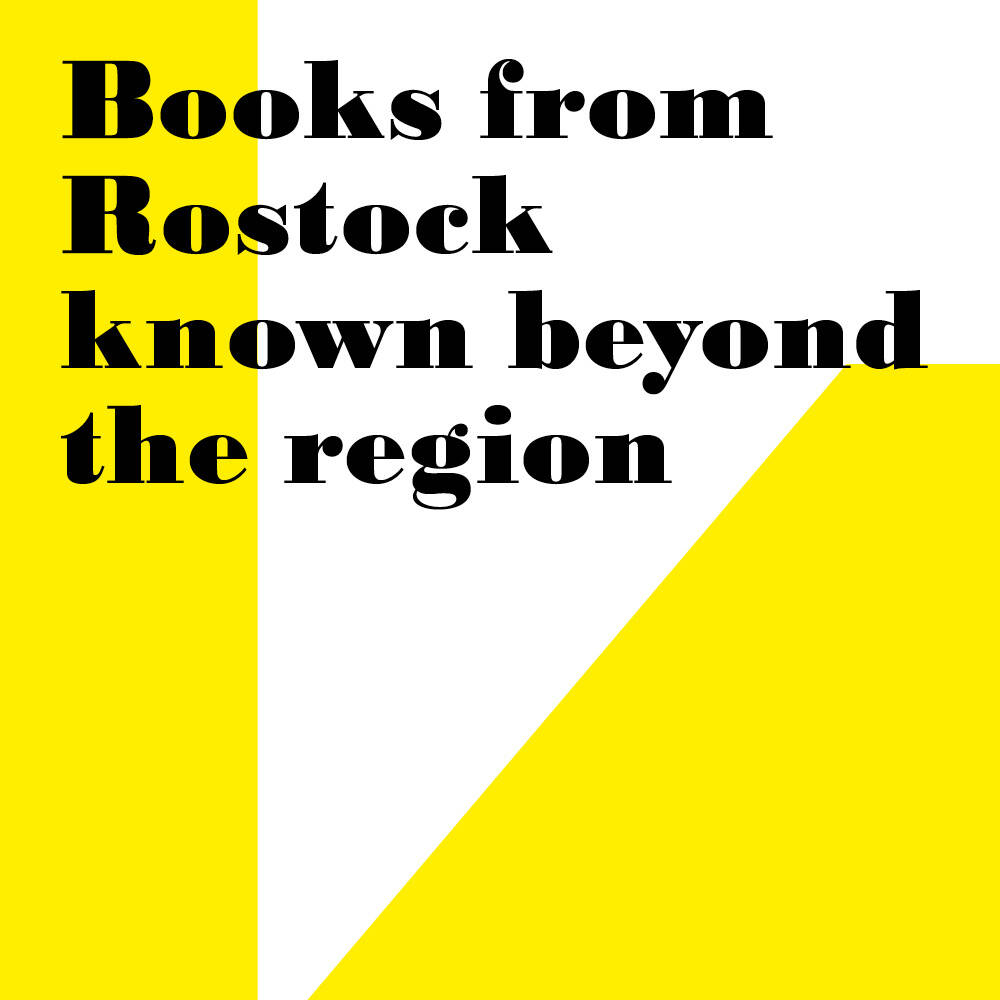 Bücher aus Rostock überregional bekannt