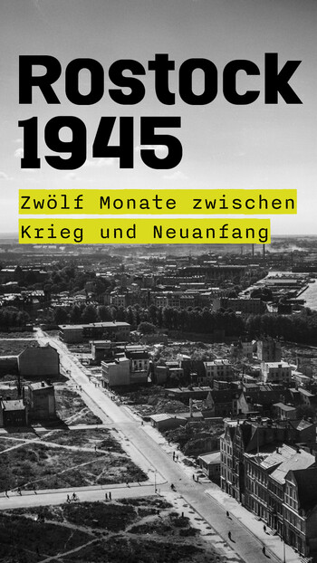 Rostock 1945 Zeitzeugeninterviews